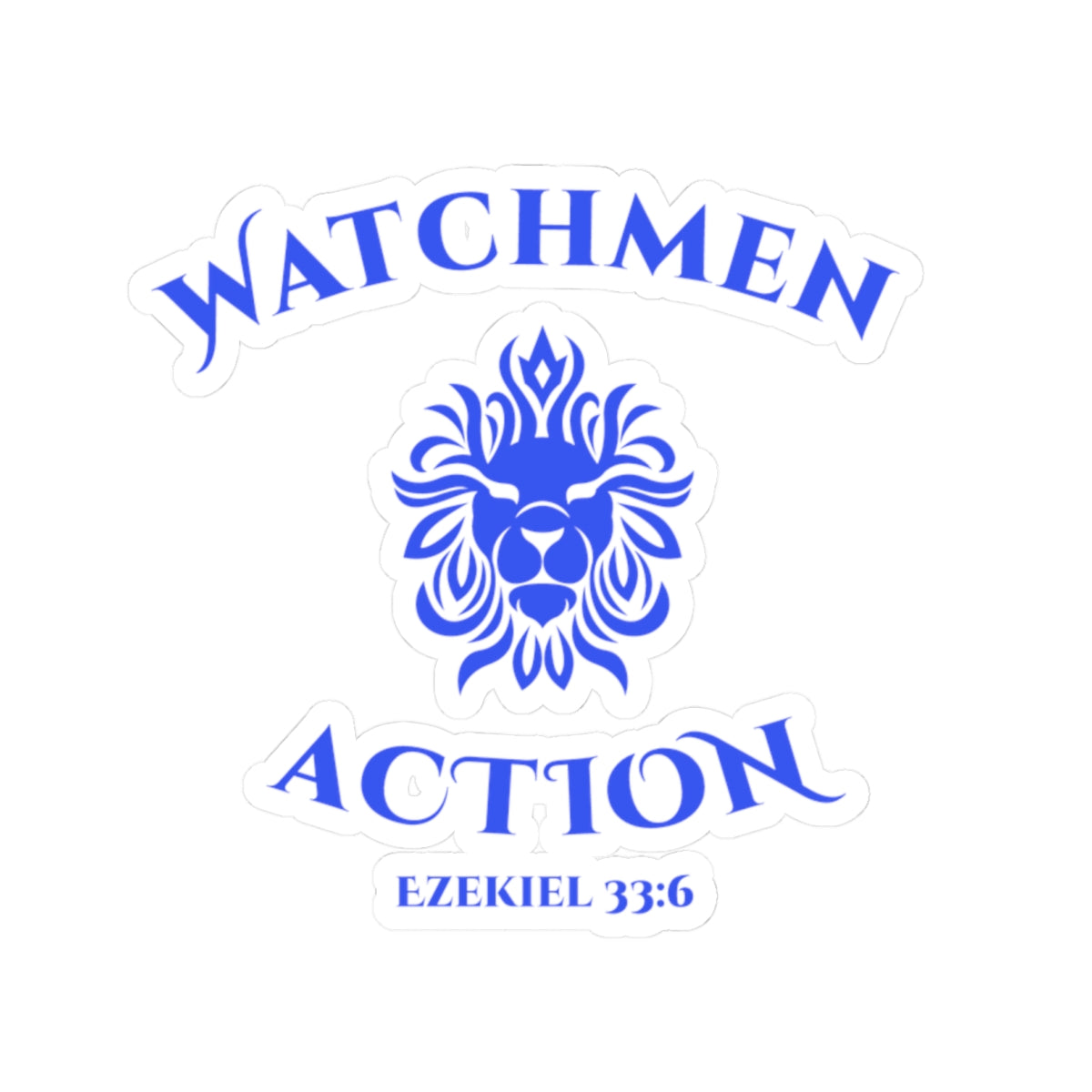 Watchmen Action Kiss-Cut Sticker – Lion Crest with "Ezekiel 33:6" (Religious Faith Sticker)