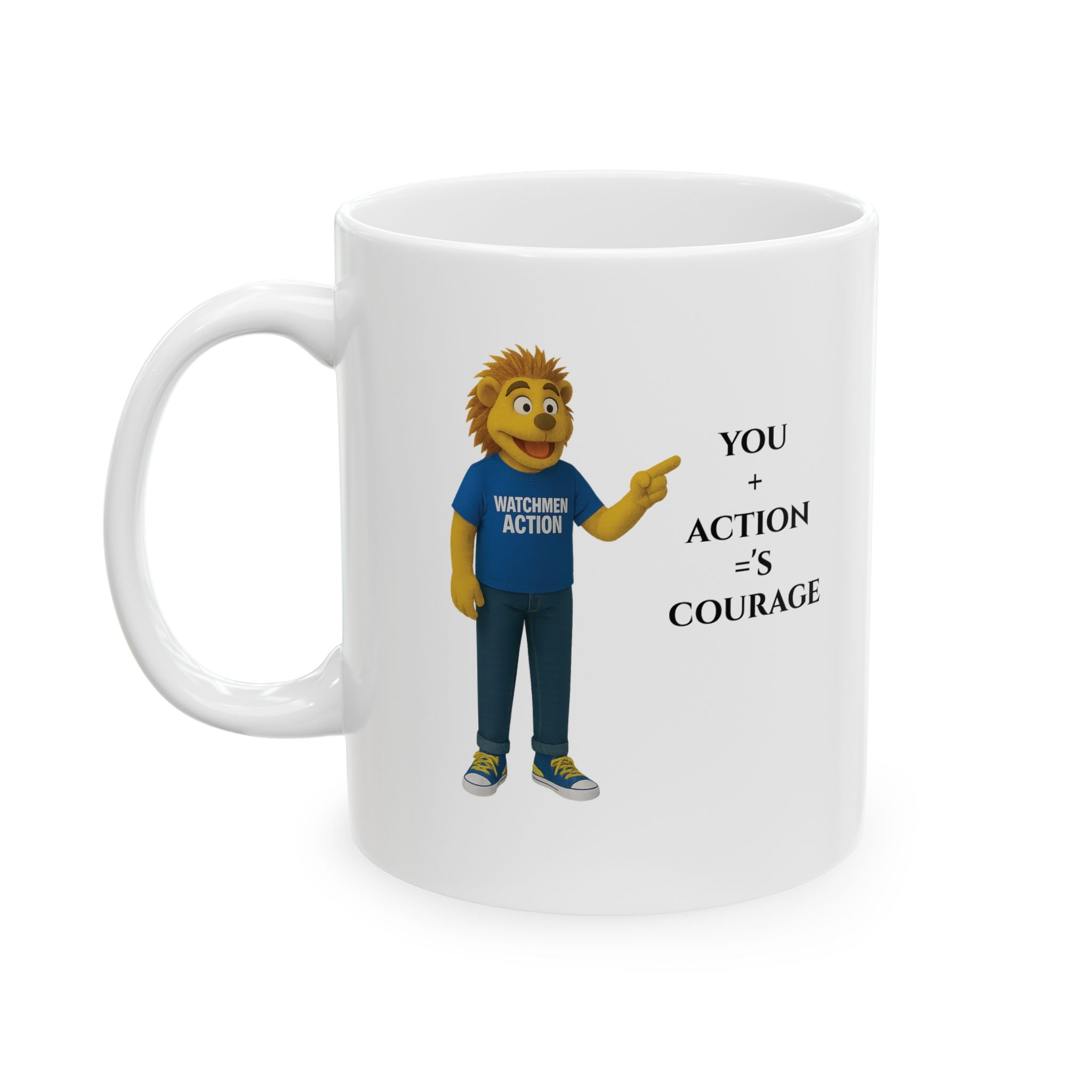 "You + Action = Courage" Inspirational Coffee Cup (11oz/15oz)